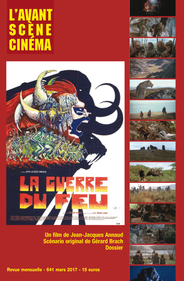 Couverture du numéro 641 de l'Avant-Scène Cinéma, dossier La guerre dyu feu de Jean-Jacques Annaud