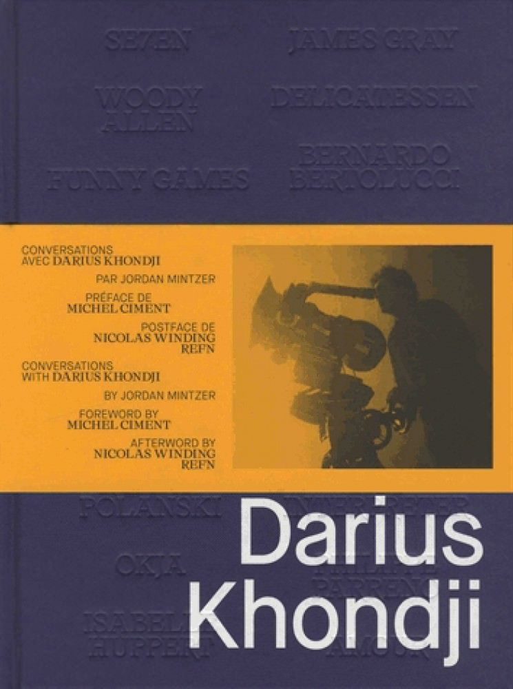 Conversations avec Darius Khondji de Jordan Mintzer