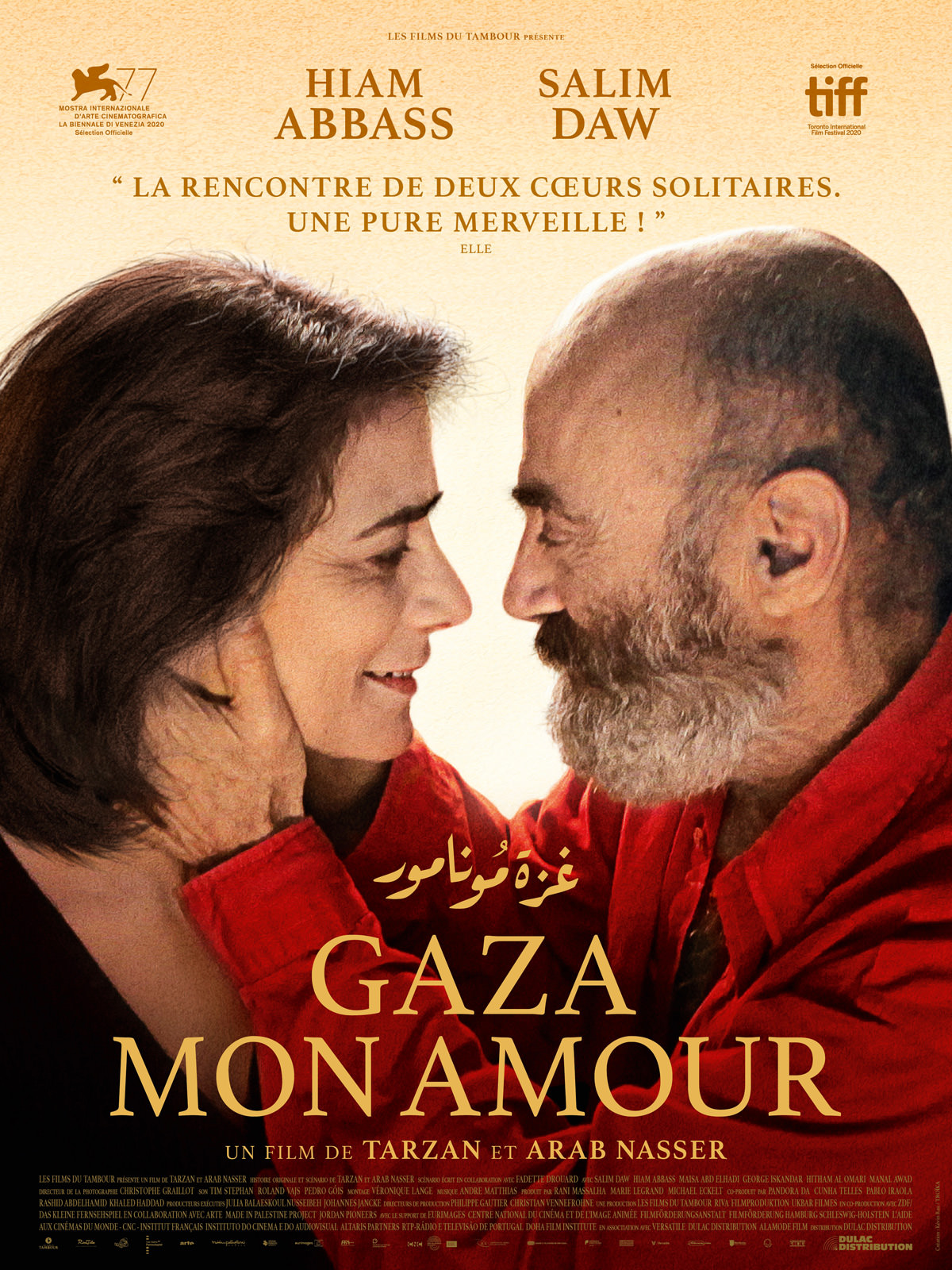Gaza mon amour et de Tarzan et Arab Nasser