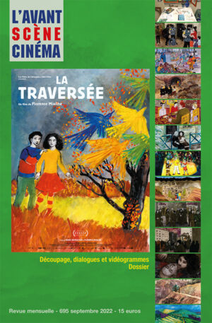 Couverture du numéro 695 de l'Avant-Scène Cinéma La Traversée de Florence Miailhe