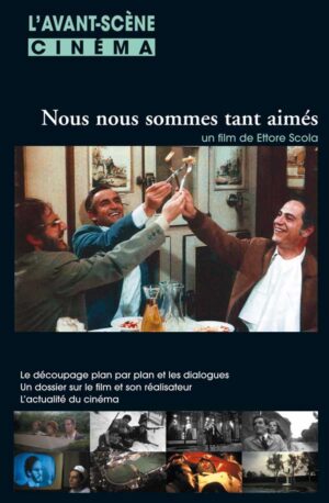 Achat Numéro 556 - Nous nous sommes tant aimés de Ettore Scola